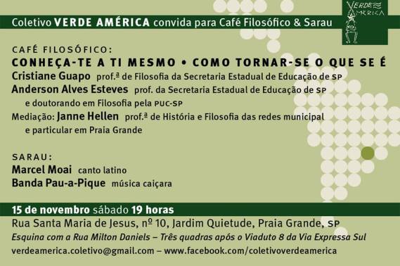 O Coletivo Verde América, em Praia Grande, convida para seu primeiro Café Filosófico.